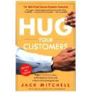 Hug Your Customers - Jack Mitchell