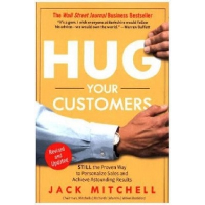 Hug Your Customers - Jack Mitchell