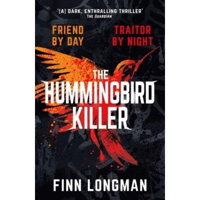 Hummingbird Killer Longman Finn
