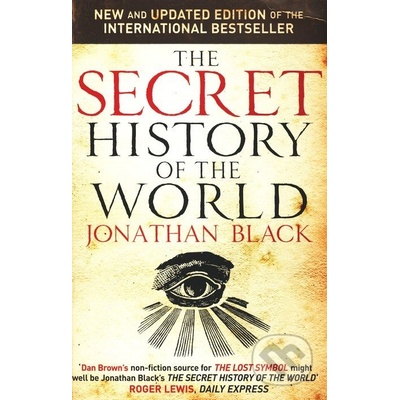 The Secret History of the World - Jonathan Black