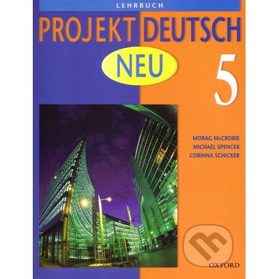 Projekt Deutsch Neu 5 Lehrbuch Morag McCrorie a