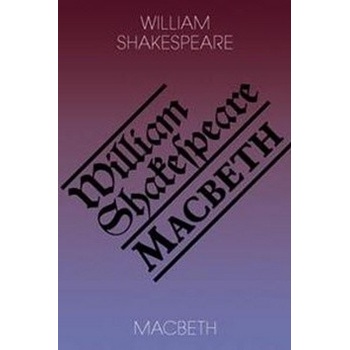 Macbeth - William Shakespeare