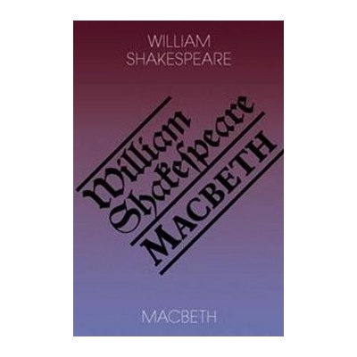Macbeth - William Shakespeare