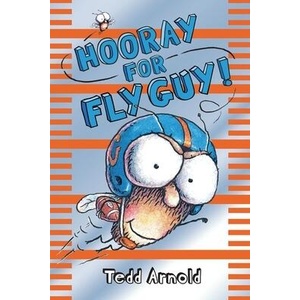Hooray for Fly Guy! | Tedd Arnold (ISBN: 9780545007245)