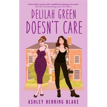 Little, Brown Book Group Delilah Green Doesn't Care | Ashley Herring Blake