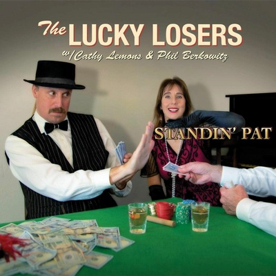 LUCKY LOSERS - STANDIN\' PAT CD