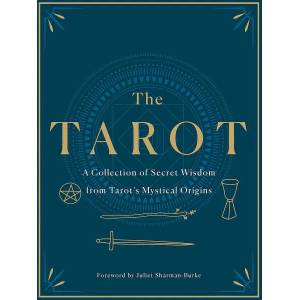 Tarot: A Collection of Secret Wisdom from Tarot's Mystical Origins (ISBN: 9781250622907)