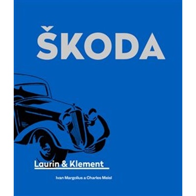 Škoda Laurin a Klement - Ivan Margolius