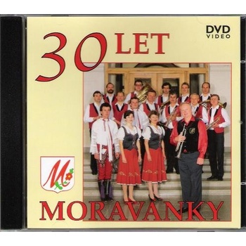Moravanka Jana Slabáka - 30 let Moravanky DVD