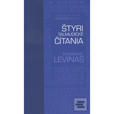 Štyri talmudické čítania - Levinas Emmanuel