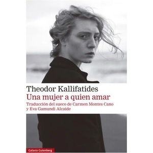 UNA MUJER A QUIEN AMAR | THEODOR KALLIFATIDES (ISBN: 9791387605049)
