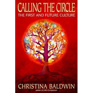 Calling the Circle | Christina Baldwin, Colleen M. Kelley (ISBN: 9780553379006)