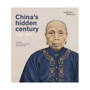 China's Hidden Century: 1796-1912 | Julia Lovell (ISBN: 9780295751856)