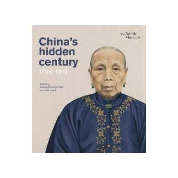 Image 1 of China's Hidden Century: 1796-1912 | Julia Lovell