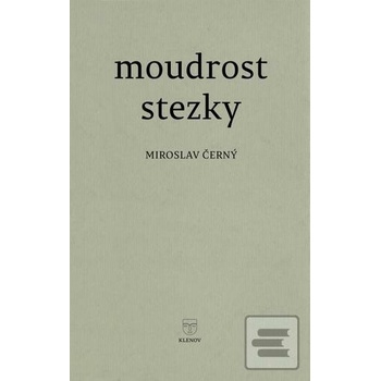 Moudrost stezky