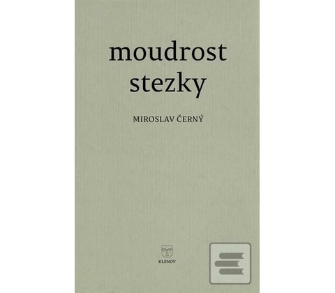 Moudrost stezky