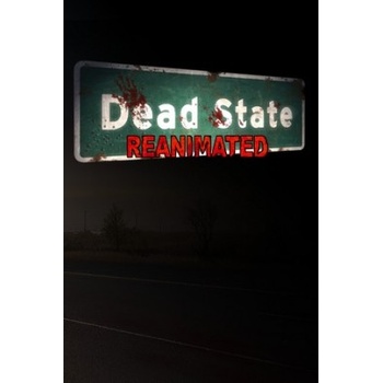 Dead State: Reanimated