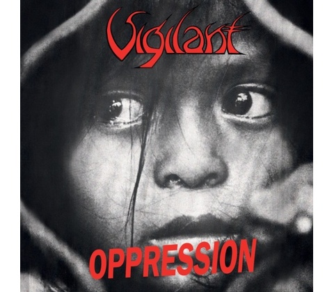 VIGILANT - OPPRESSION/DRAMATIC SURGE CD