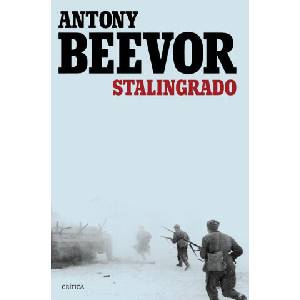Stalingrado | ANTONY BEEVOR (ISBN: 9788498928433)