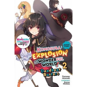 Konosuba: An Explosion on This Wonderful World! Bonus Story, Vol. 2 (ISBN: 9781975319533)