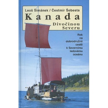Kanada - Divočinou severu
