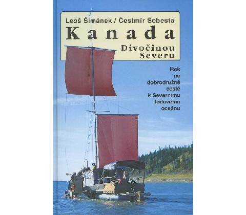 Kanada - Divočinou severu