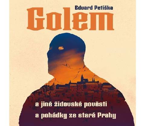 Golem - Eduard Petiška
