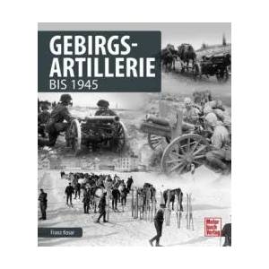 Gebirgsartillerie | Franz Kosar (ISBN: 9783613041202)