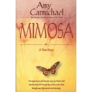 MIMOSA | Amy Carmichael (2009)