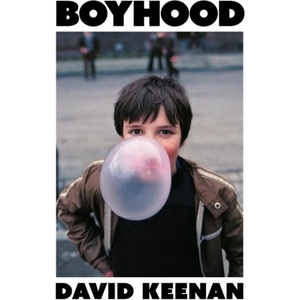 Boyhood | David Keenan (ISBN: 9781399624992)