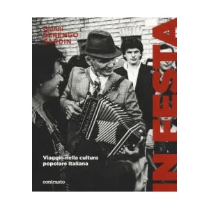 In festa | Gianni Berengo Gardin (ISBN: 9788869657092)