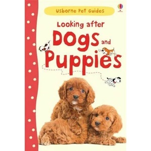 Looking after Dogs and Puppies | Katherine Starke, Christyan Fox (2013)