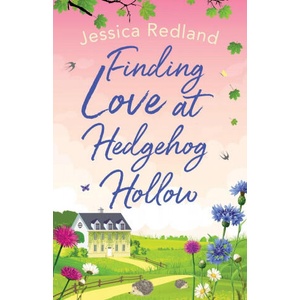 Finding Love at Hedgehog Hollow | Jessica Redland (ISBN: 9781838891145)