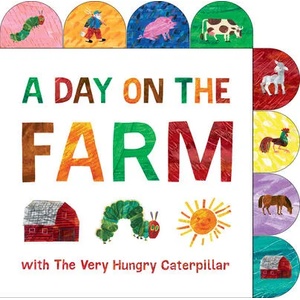 Day on the Farm with The Very Hungry Caterpillar | Eric Carle (ISBN: 9780593223932)