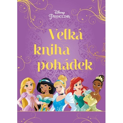 Princezna - Velká kniha pohádek