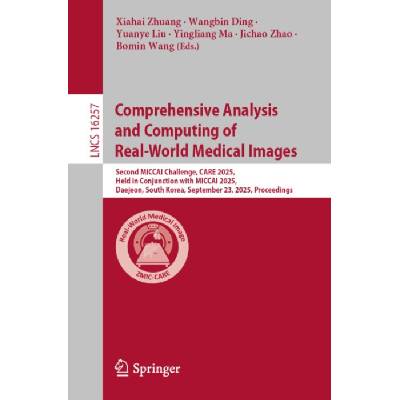 Comprehensive Analysis and Computing of Real-World Medical Images