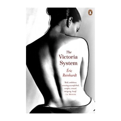 The Victoria System - Eric Reinhardt