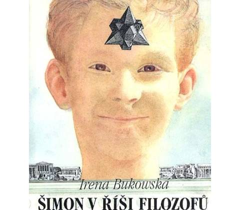Šimon v říši filozofů - Irena Bukowská