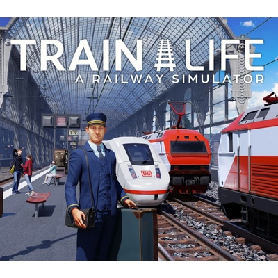 Train Life: A Railway Simulator