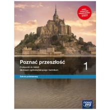 Poznać przeszłość 1. Liceum i technikum. Podręcznik. Zakres podstawowy. Nowa edycja 2022-2024
