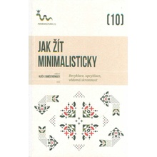 Jak žít minimalisticky