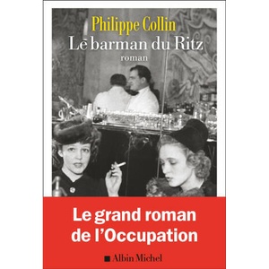 Le Barman du Ritz | Philippe Collin (2024)