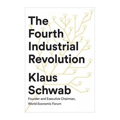 The Fourth Industrial Revolution Klaus Schwab