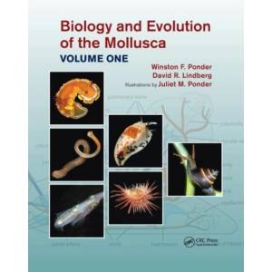 Biology and Evolution of the Mollusca, Volume 1 | Winston Frank Ponder, David R. Lindberg, Juliet Mary Ponder (ISBN: 9781032176604)
