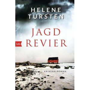 Jagdrevier | Helene Tursten, Lotta Rüegger, Holger Wolandt (ISBN: 9783442713134)