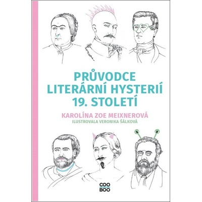 Průvodce literární hysterií 19. století - Karolína Meixnerová