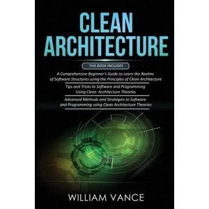CLEAN ARCHITECTURE | William Vance (ISBN: 9781913597511)