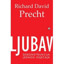 Richard David Precht - Ljubav