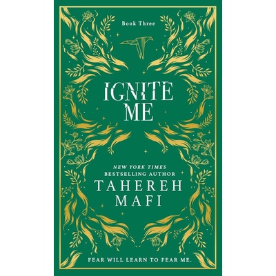 Ignite Me Shatter Me 3