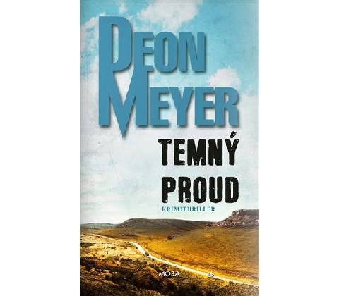 Temný proud - Deon Meyer